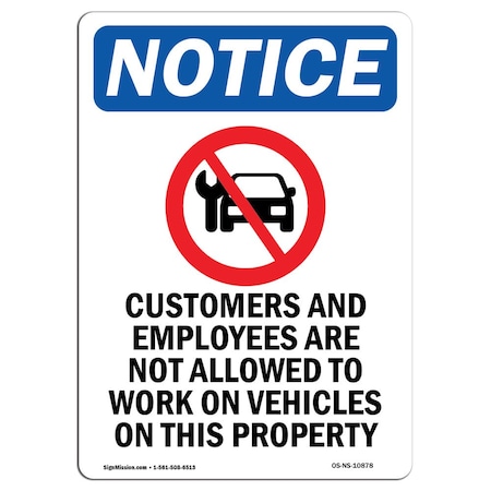 Signmission Safety Sign, OSHA Notice, 18" Height, Customers And Employees Sign With Symbol, Portrait OS-NS-D-1218-V-10878